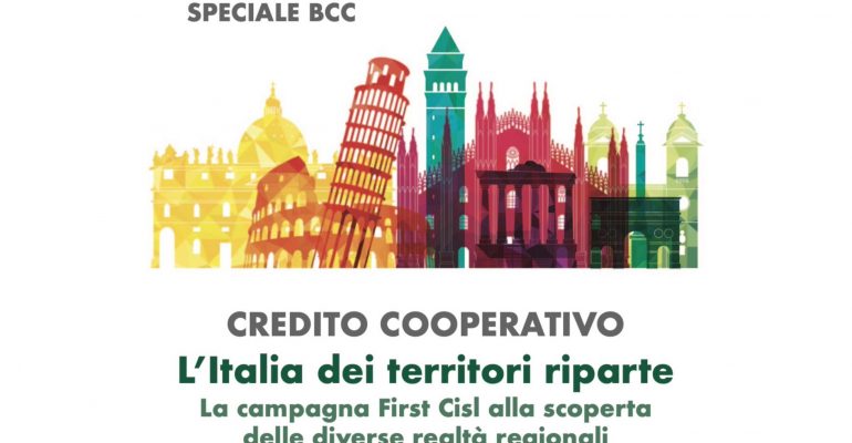 Speciale Bcc, l’Italia dei territori riparte. La campagna First Cisl alla scoperta delle diverse realtà regionali
