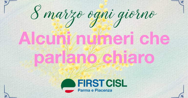 8 marzo ogni giorno. Alcuni numeri che parlano chiaro