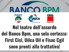 Nel teatro dell’assurdo del Banco Bpm, una sola certezza: First Cisl, Uilca e Fisac sono pronti alla trattativa!