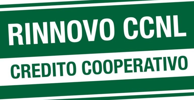 Ccnl Bcc, i lavoratori approvano l’accordo di rinnovo