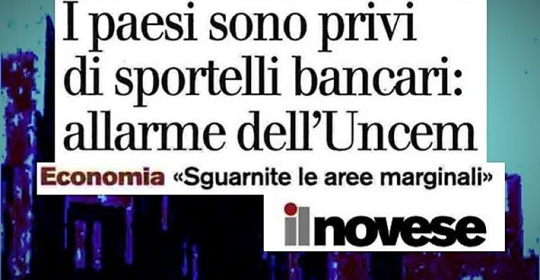 Il Novese, studio First Cisl, Uncem, senza banche a rischiare sono gli anziani