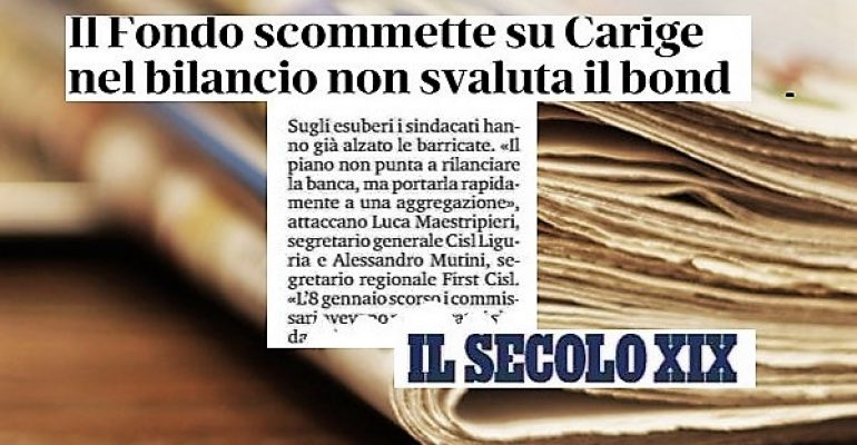 Carige, Il Secolo XIX, Cisl e First Cisl, piano non punta a rilancio banca