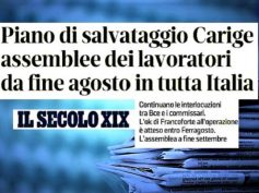 Il Secolo XIX, salvataggio Carige, dal 29 agosto le assemblee dei lavoratori