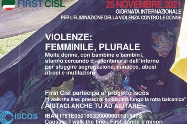 Contro violenza su donne First Cisl sostiene Iscos in “I walk the line”, presidi di solidarietà su rotta balcanica