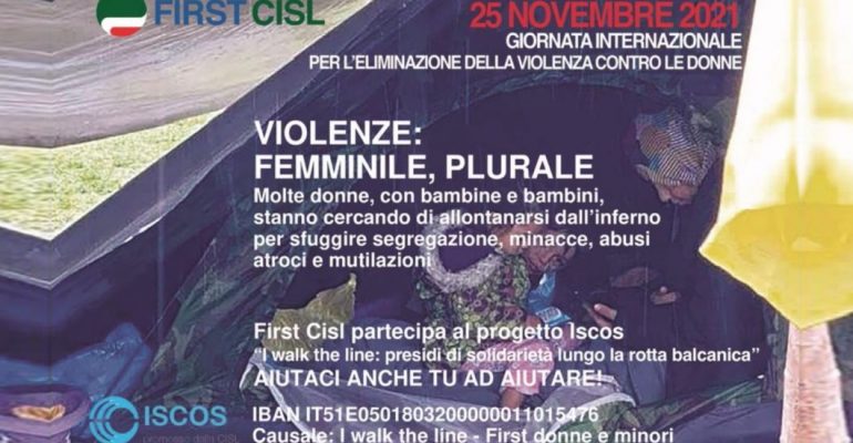 Contro violenza su donne First Cisl sostiene Iscos in “I walk the line”, presidi di solidarietà su rotta balcanica