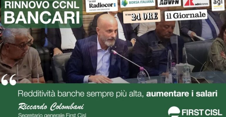 Rinnovo Ccnl. Colombani alla stampa: in crescita redditività banche, ora va aumentato il salario dei dipendenti