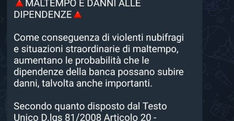 Maltempo, segnalare all’azienda immediatamente eventuali danni alle filiali