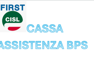 Cassa Assistenza Bps, First Cisl unico sindacato nel consiglio direttivo