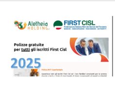 2025 con un ampio mix di tutele lavorative, personali e famigliari per gli associati First Cisl