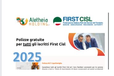 2025 con un ampio mix di tutele lavorative, personali e famigliari per gli associati First Cisl