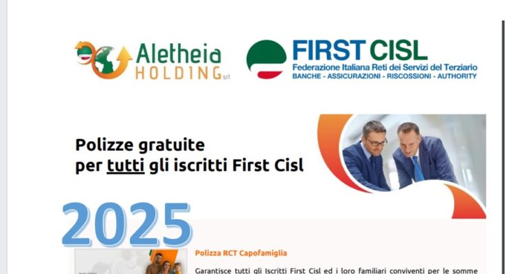 2025 con un ampio mix di tutele lavorative, personali e famigliari per gli associati First Cisl
