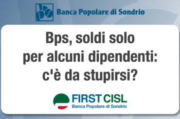 Bps, soldi solo per alcuni dipendenti: c’è da stupirsi?