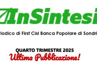 Online l’ultimo numero di InSintesi, il periodico curato da First Cisl Pop Sondrio