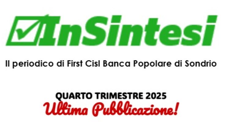 Online l’ultimo numero di InSintesi, il periodico curato da First Cisl Pop Sondrio