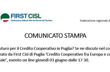 First Cisl Puglia, Credito Cooperativo fra Europa e coesione territoriale, comunicato stampa