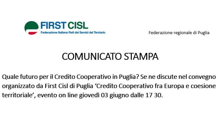 First Cisl Puglia, Credito Cooperativo fra Europa e coesione territoriale, comunicato stampa