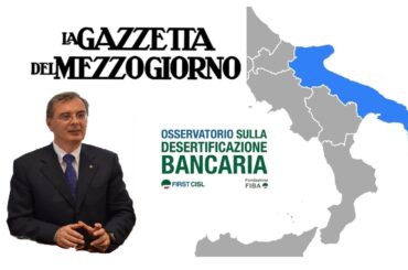 Berloco, allarme desertificazione bancaria in Puglia: “I Comuni senza filiali sono il 23% del totale”. L’articolo su La Gazzetta del Mezzogiorno