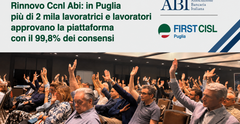 Ccnl Abi, conclusa in Puglia la consultazione: approvata la piattaforma per il rinnovo