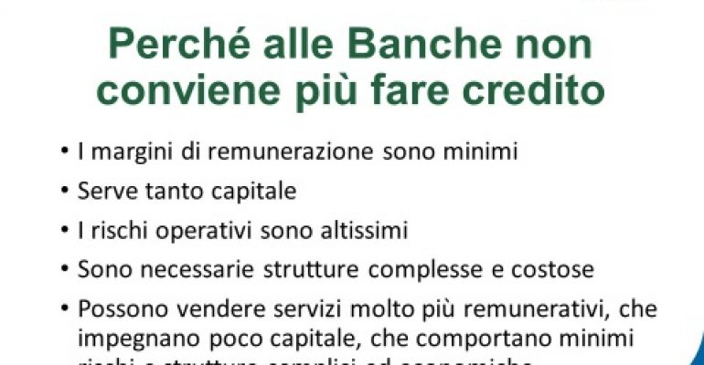 Ufficio studi First Cisl Lazio: le regole, il credito e la convenienza perduta. Conviene ancora l’attività creditizia?