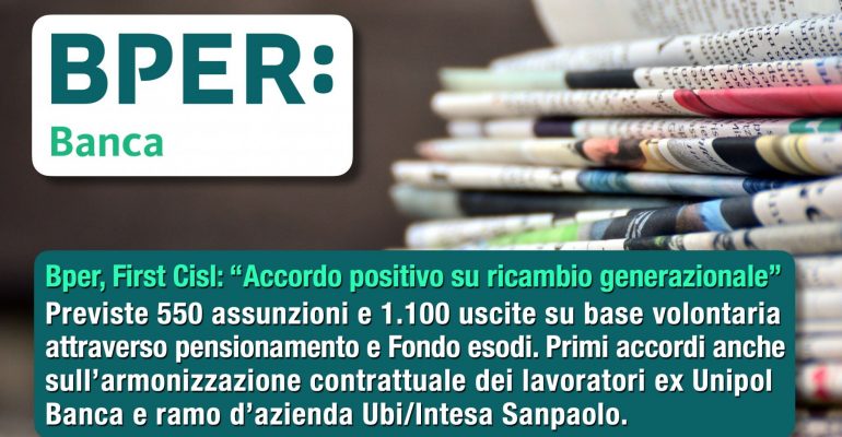 Accordo Bper nel segno di nuove assunzioni, stabilizzazione precari, uscite volontarie