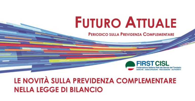 Futuro Attuale: le novità sulla previdenza complementare nella Legge di bilancio 2026