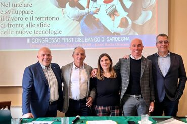 Rinnovati gli organismi First Cisl Banco di Sardegna. Fiori segretario generale, con lui Manca, Paulis, Porcu e Staffa