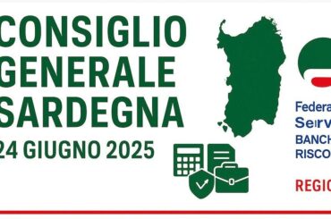 Consiglio Generale First Cisl Sardegna: credito, tutele e sviluppo al centro del dibattito