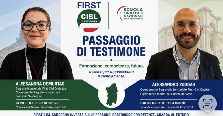 First Cisl Sardegna alla Scuola sindacale nazionale: Demurtas conclude il percorso, Zuddas raccoglie il testimone