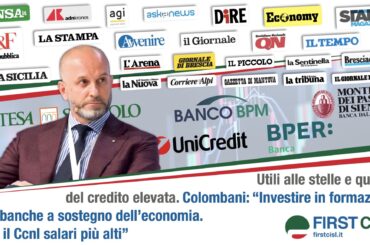 First Cisl, banche macinano utili. Sulla stampa l’analisi della Fondazione Fiba. Colombani: ora salari più alti, il valore prodotto non solo agli azionisti