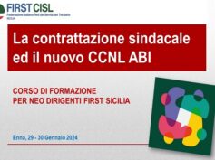Al via le assemblee sul contratto nazionale dei bancari, First Cisl Sicilia forma i nuovi dirigenti