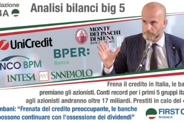 Lo studio First Cisl sulla stampa. Frena il credito in Italia. Colombani: “Ricerca dividendi banche è ossessione”
