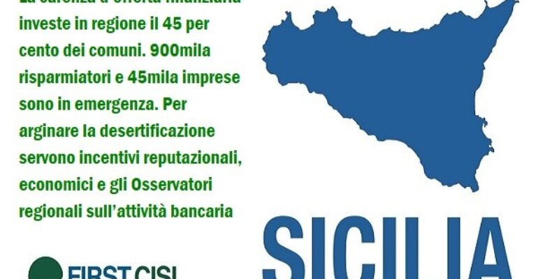 In Sicilia chiusura sportelli non è più sostenibile. Servono gli Osservatori regionali sull’attività bancaria