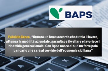 First Cisl firma un buon accordo in Banca Agricola Popolare di Sicilia. La stampa ne rilancia i contenuti