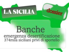 La Sicilia rilancia dati First Cisl sugli effetti della desertificazione bancaria in regione