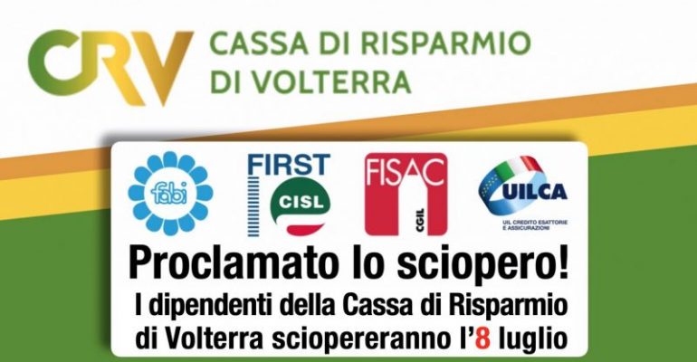 CR Volterra in sciopero l’8 luglio. Sindacati, “azienda calpesta dignità lavoratori cancellando 30 anni di trattative”