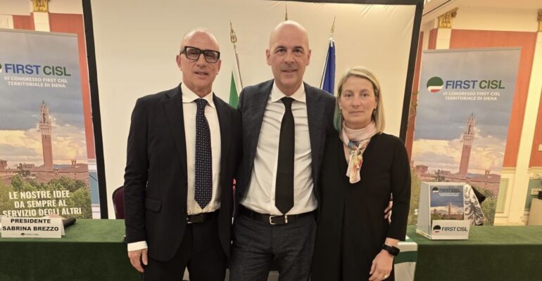 Il 3° Congresso di First Cisl Siena riconferma la squadra: Marco Galati alla guida, insieme a Silvia Palmi e Gianluca Testa