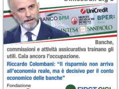 Riccardo Colomnabi : Il risparmio non arriva all’economia reale, ma è decisivo per il conto economico delle banche
