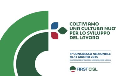 Congresso nazionale First Cisl 2025: lo sguardo e le riflessioni del Credito cooperativo