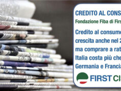 Credito al consumo, report First Cisl sulla stampa. Italia ai primi posti in Europa: prestiti personali in aumento, tassi elevati e corsa a cedere il quinto dello stipendio