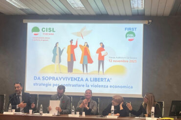 “Da sopravvivenza a libertà. Strategie per contrastare la violenza economica”. Tavola rotonda di Cisl Toscana e First Cisl Toscana
