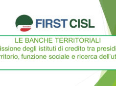 Le banche territoriali tra presidio del territorio, funzione sociale e ricerca dell’utile. La tavola rotonda organizzata da First Cisl Toscana