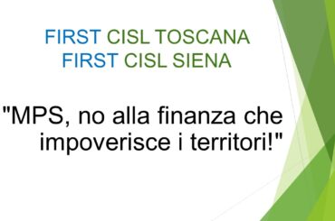 “MPS, no alla finanza che impoverisce i territori!”