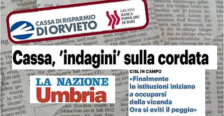 Cassa Risparmio Orvieto e PopBari, First Cisl Umbria in campo per evitare il peggio