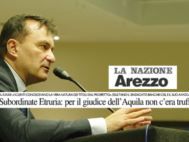 La Nazione, subordinate Etruria, niente truffa per il giudice dell’Aquila