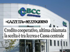 La Gazzetta del Mezzogiorno, “Bcc, troppo lunga la marcia verso la riforma”