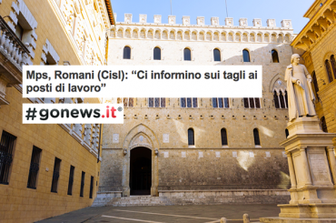 GoNews.it, Romani, “ci inquieta il silenzio di Mps su esuberi”