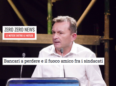 Zero Zero News, “Bancari a perdere e il fuoco amico fra i sindacati”