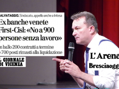 Venete, L’Arena, Il Giornale di Vicenza e Bresciaggi sull’allarme di First Cisl