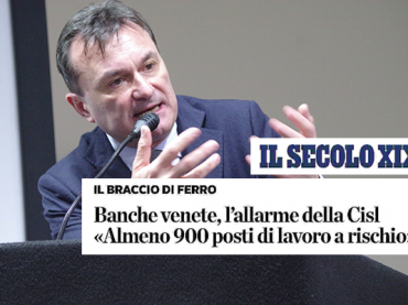 Banche venete, Il Secolo XIX e l’allarme lanciato da First Cisl