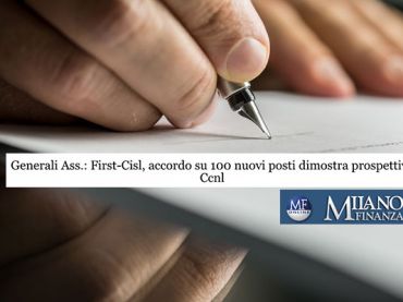 MF, First Cisl, 100 nuovi posti di lavoro in Generali confermano validità Ccnl